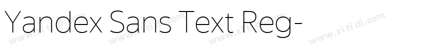 Yandex Sans Text Reg字体转换 Yandex Sans Text Reg字体转换